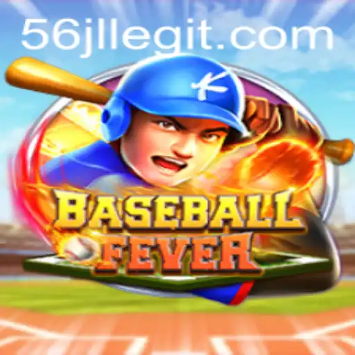 BaseballFever: A Deep Dive into the Popular Game and the Buzz Surrounding '56jl Legit'